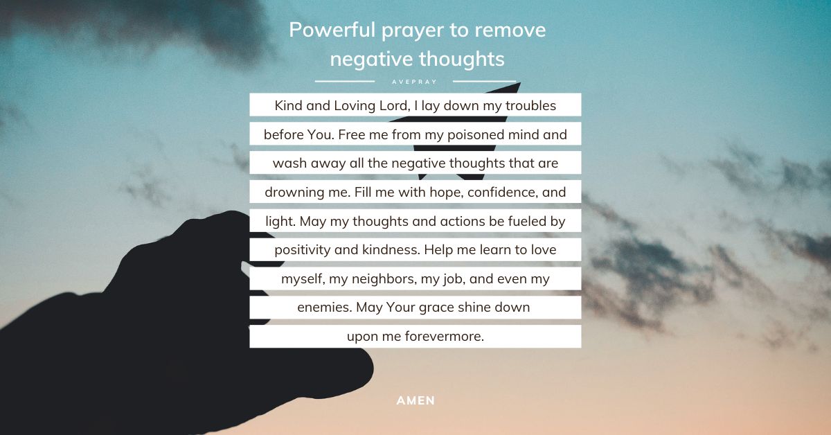 Powerful prayer to remove negative thoughts – AvePray