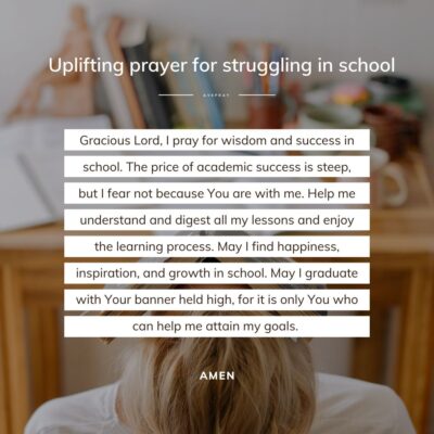 Short uplifting prayer for struggling in school - square - AvePray